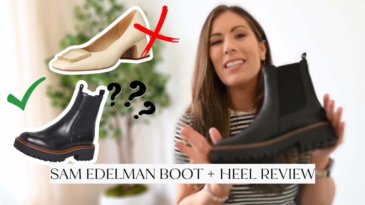 Sam Edelman Shoe Review | Sam Edelman Boots + Sam Edelman Heels FW22